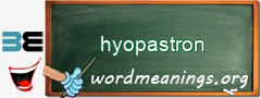 WordMeaning blackboard for hyopastron